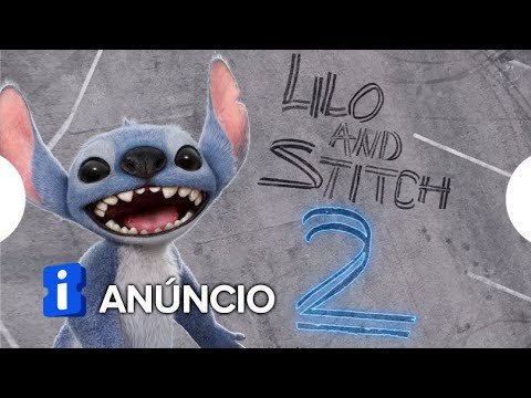 Lilo & Stitch 2 Anúncio Oficial
